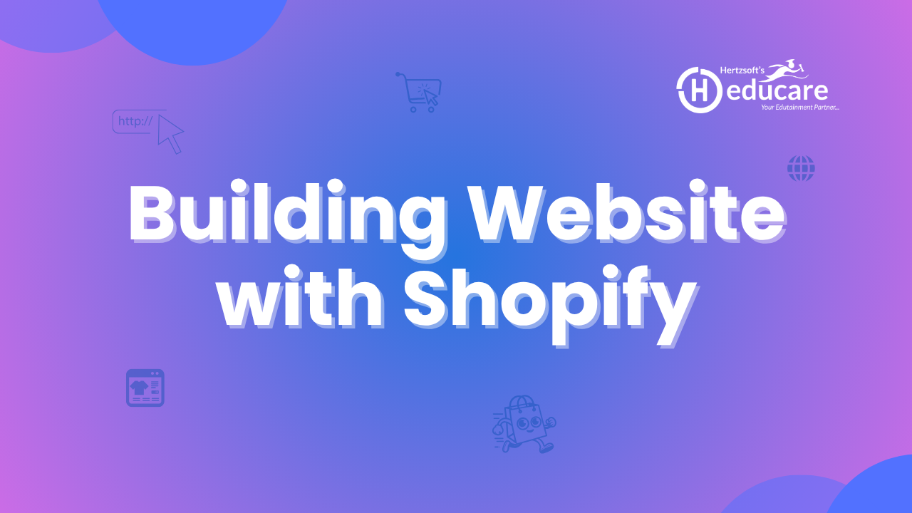 Building Website with Shopify