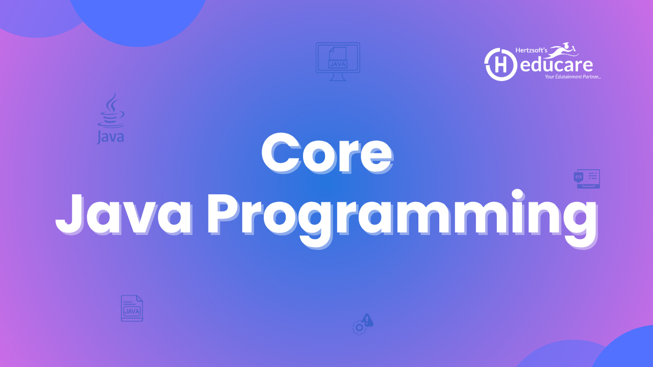 Core Java Programming