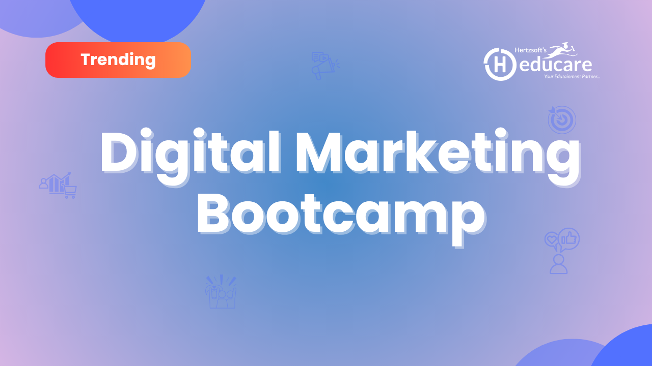 Digital Marketing Bootcamp