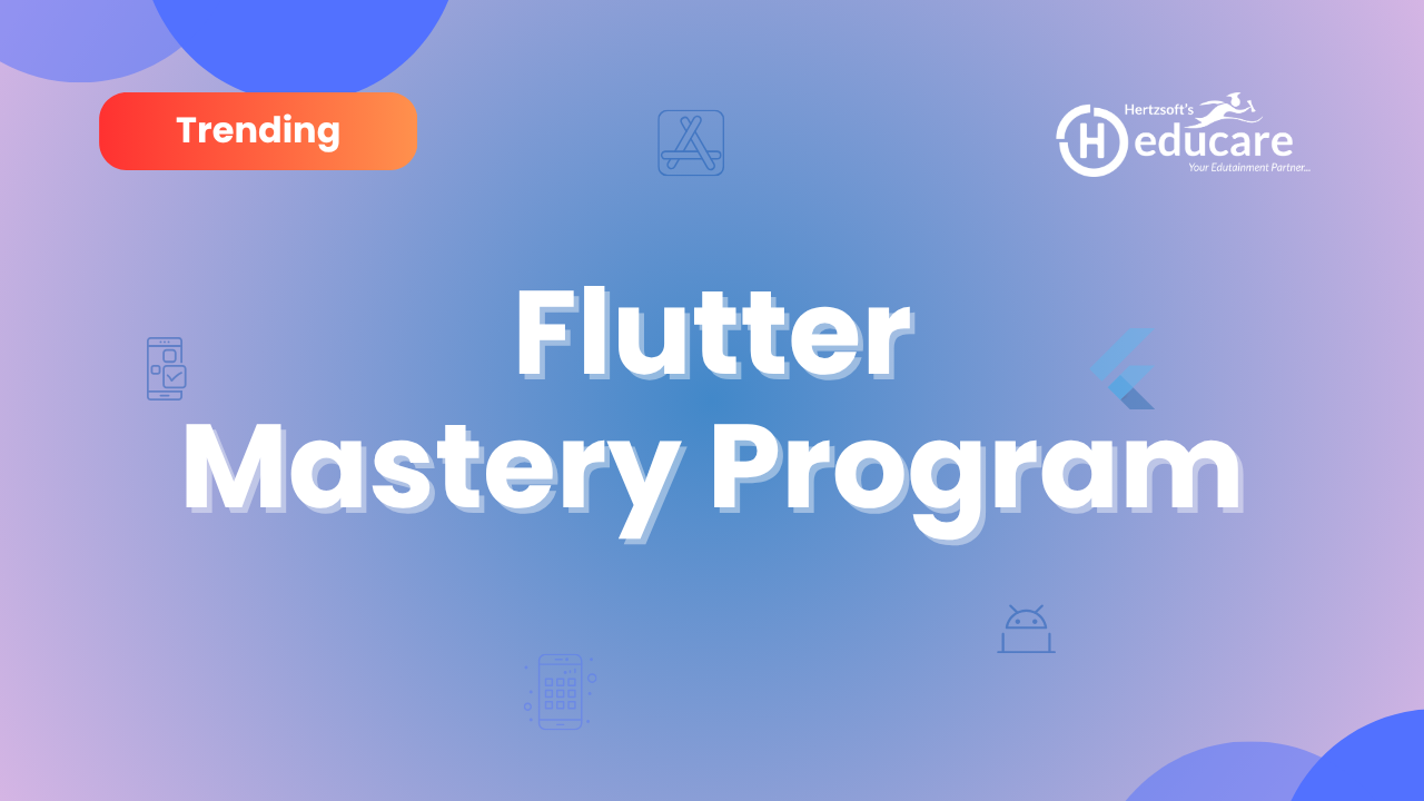 Flutter Mastery Program