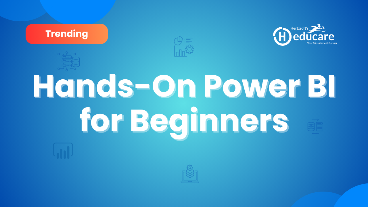 Hands-On Power BI for Beginners